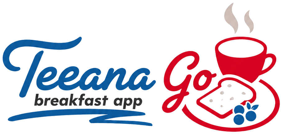 Teeana Go — breakfast app